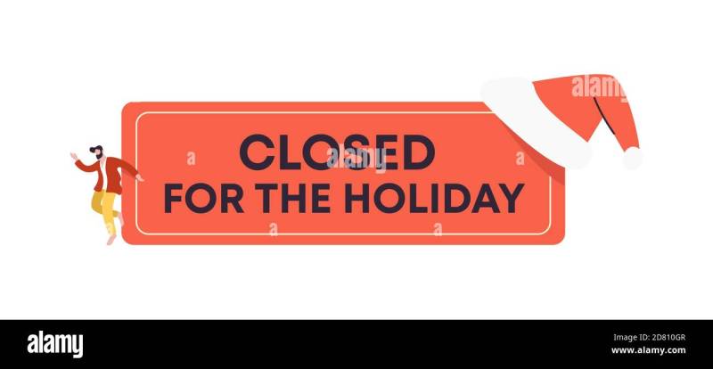 Holiday Closing Signs